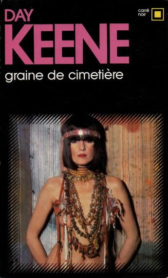 Couverture du livre « Graine de cimetière » de Day Keene aux éditions Gallimard