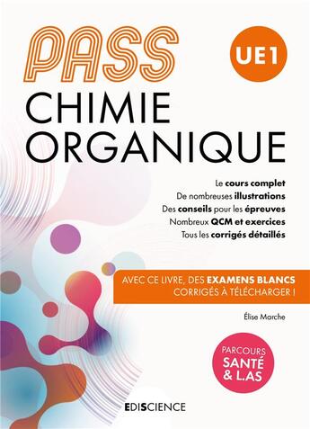 Couverture du livre « PASS UE1 ; chimie organique » de Elise Marche aux éditions Ediscience