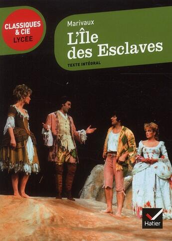 Couverture du livre « L'île des esclaves, de Marivaux » de C Seutin aux éditions Hatier