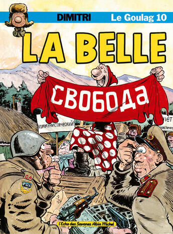 Couverture du livre « Le goulag Tome 10 ; la belle » de Dimitri aux éditions Glenat