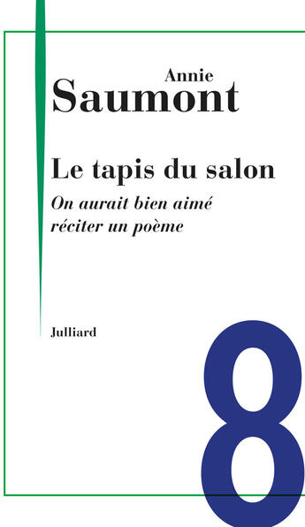 Couverture du livre « On aurait bien aimé réciter un poème » de Annie Saumont aux éditions Julliard