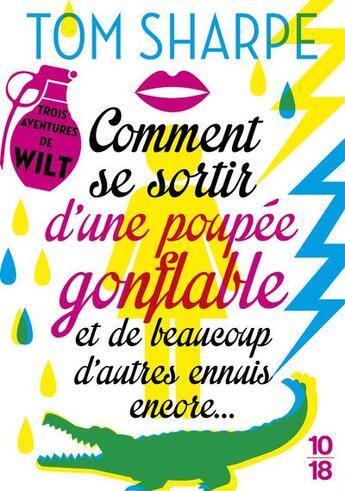 Couverture du livre « Comment se sortir d'une poupée gonflable et de beaucoup d'autres ennuis encore... » de Tom Sharpe aux éditions 10/18