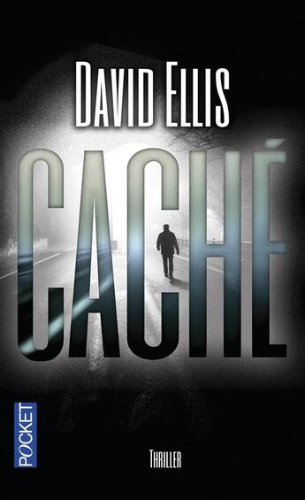 Couverture du livre « Cache » de David Ellis aux éditions Pocket