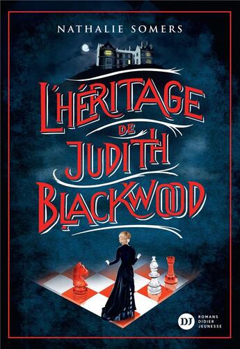 Couverture du livre « L'héritage de Judith Blackwood » de Nathalie Somers aux éditions Didier Jeunesse