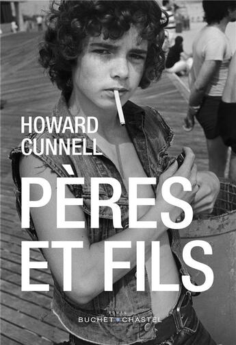 Couverture du livre « Père et fils » de Howard Cunnell aux éditions Buchet Chastel