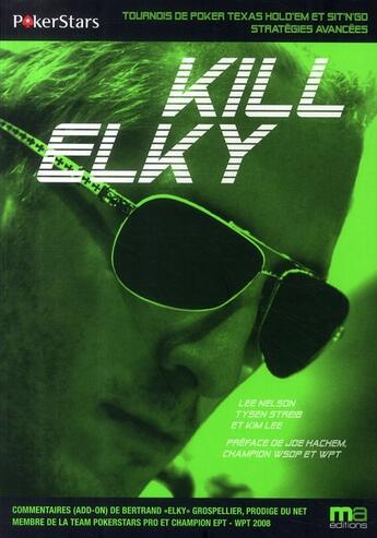 Couverture du livre « Kill elky... et tous les autres » de  aux éditions Ma