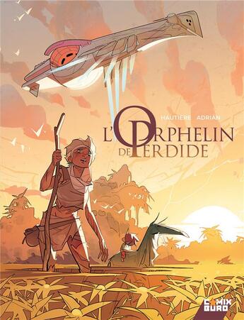 Couverture du livre « L'orphelin de Perdide Tome 1 : Claudi » de Regis Hautiere et Adrian Fernandez Delgado aux éditions Comix Buro