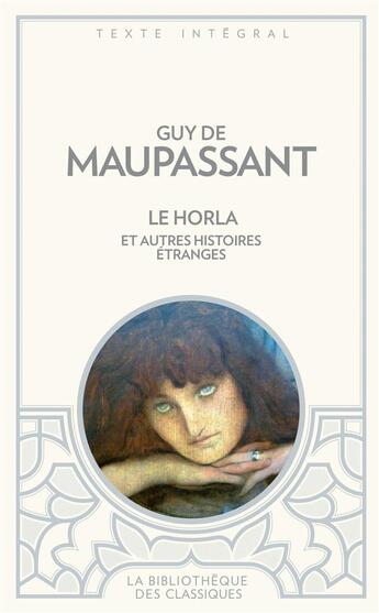 Couverture du livre « Le Horla et autres histoires étranges » de Guy de Maupassant aux éditions Archipoche