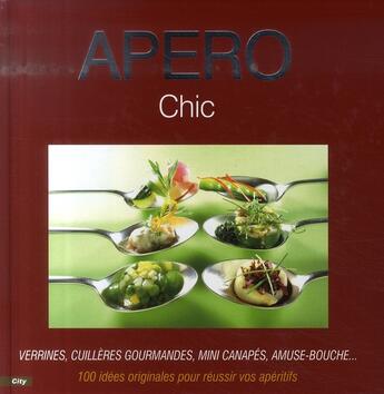 Couverture du livre « Apéro chic » de Joly-M aux éditions City