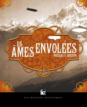 Couverture du livre « Les âmes envolées » de Nicolas Le Breton aux éditions Moutons Electriques