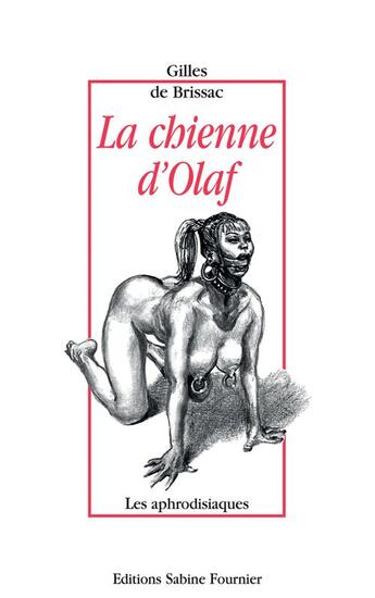 Couverture du livre « La chienne d'Olaf » de Gil Debrisac aux éditions Sabine Fournier