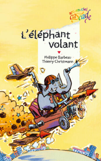 Couverture du livre « L'éléphant volant » de Barbeau-P+Christmann aux éditions Rageot