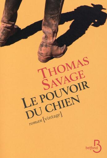 Couverture du livre « Le pouvoir du chien » de Thomas Savage aux éditions Belfond