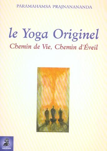 Couverture du livre « Le yoga originel » de Prajnanananda Parama aux éditions Dauphin