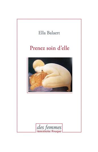 Couverture du livre « Prenez soin d'elle » de Ella Balaert aux éditions Des Femmes