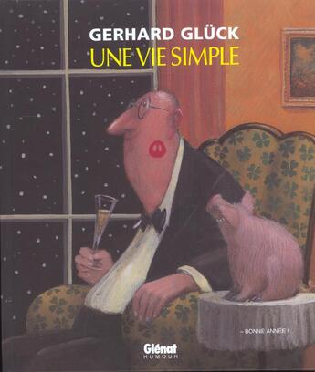 Couverture du livre « Une vie simple » de Gerhard Gluck aux éditions Glenat