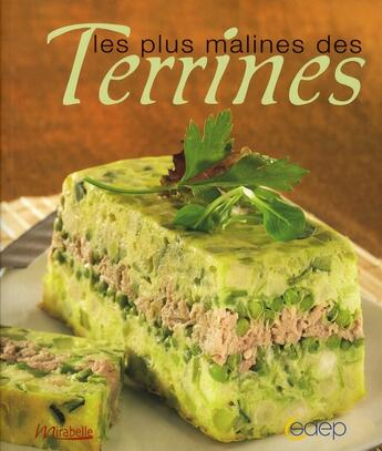 Couverture du livre « Les plus malines des terrines » de Edouard Daho aux éditions Saep