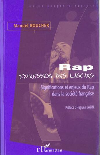 Couverture du livre « Rap expressions des lascarssignifications et enjeux du » de Manuel Boucher aux éditions L'harmattan