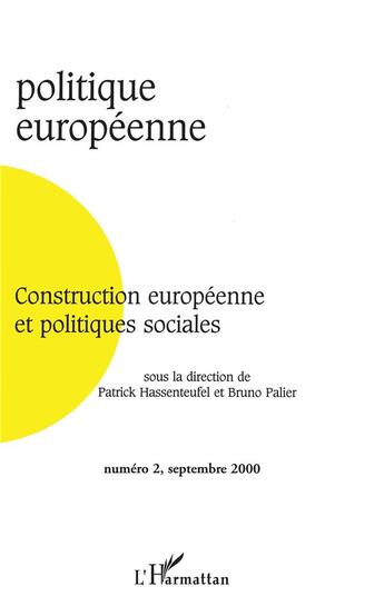 Couverture du livre « Construction européenne et politiques sociales » de  aux éditions L'harmattan