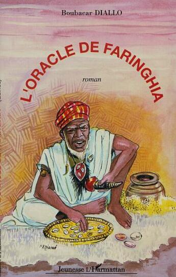 Couverture du livre « L'oracle de Faringha » de Boubacar Diallo aux éditions L'harmattan