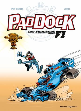 Couverture du livre « Paddock, les coulisses de la F1 Tome 4 » de Juan et Patrice Perna aux éditions Vents D'ouest