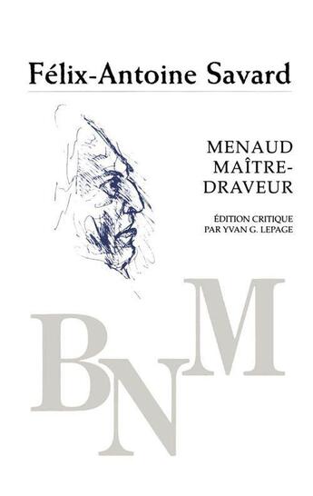 Couverture du livre « Menaud, maître-draveur » de Felix-Antoine Savard aux éditions Pu De Montreal