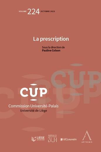 Couverture du livre « La prescription Tome 224 » de Pauline Colson aux éditions Anthemis