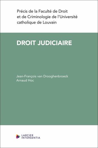 Couverture du livre « Éléments de droit judiciaire : La compétence et la procédure civile » de Jean-Francois Van Drooghenbroeck et Arnaud Hoc aux éditions Larcier