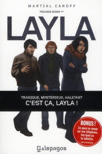 Couverture du livre « Trilogie noire t.2 ; Layla » de Martial Caroff aux éditions Archipel
