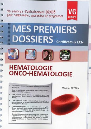 Couverture du livre « Mes premiers dossiers hematologie onco hematologie » de M.Bettan aux éditions Vernazobres Grego