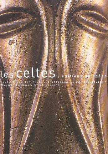 Couverture du livre « Les Celtes » de Venceslas Kruta et Dario Bertuzzi aux éditions Chene