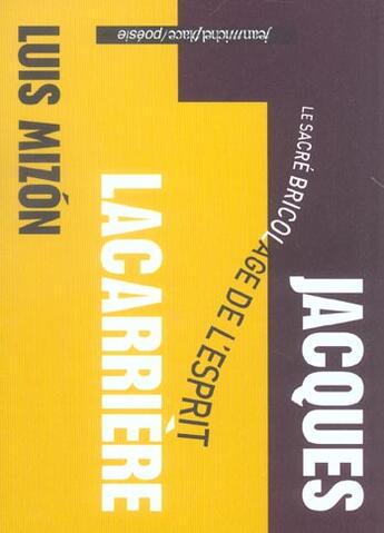 Couverture du livre « Jacques Lacarrière ; le sacré bricolage de l'esprit » de Luis Mizon aux éditions Nouvelles Editions Place