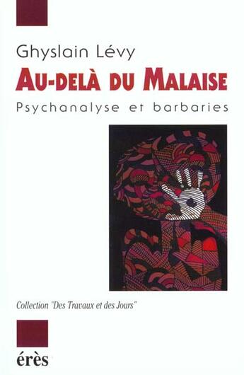 Couverture du livre « Au-dela du malaise » de Ghyslain Levy aux éditions Eres
