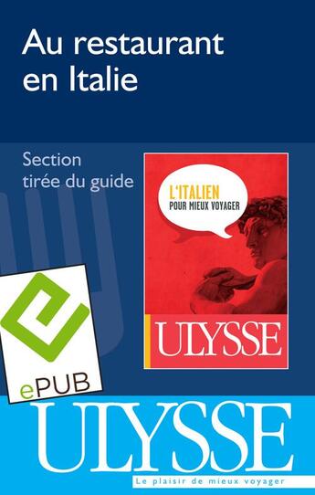 Couverture du livre « GUIDE DE CONVERSATION AU RESTAURANT ; en Italie » de Nicole Pons aux éditions Ulysse