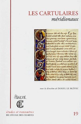 Couverture du livre « Les cartulaires méridionaux » de Le Blevec Daniel aux éditions Ecole Nationale Des Chartes