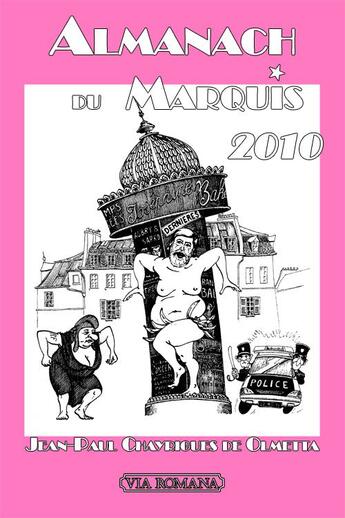 Couverture du livre « Almanach du marquis 2010 » de Jean-Paul Chayrigues De Olmetta aux éditions Via Romana