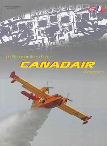 Couverture du livre « Bombardier d'eau canadair scoopers » de Marsaly et Pretat aux éditions Minimonde76