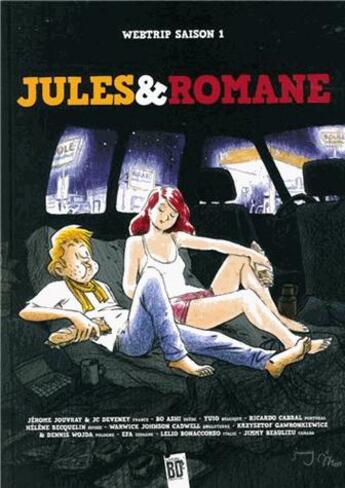 Couverture du livre « Jules et Romane ; webtrip » de J-C Deveney et Jerome Jouvray et Bo Ashi et R Cabral et H Becquelin et W. J. Cadwell et K Gawronkiewicz et Yuio aux éditions Lyon Bd