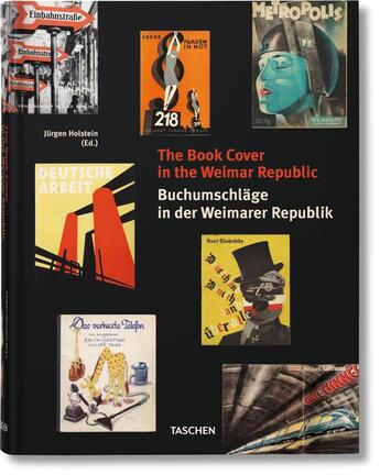 Couverture du livre « The book cover in the Weimar republic » de Jurgen Holstein aux éditions Taschen