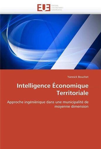 Couverture du livre « Intelligence economique territoriale » de Bouchet-Y aux éditions Editions Universitaires Europeennes