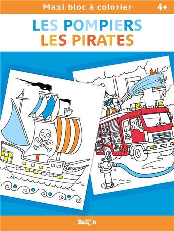 Couverture du livre « Pirates et pompiers » de  aux éditions Le Ballon