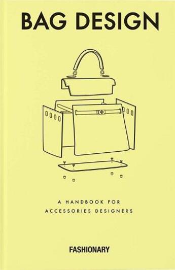 Couverture du livre « Fashionary ; bag design ; a handbook for accessories designers » de  aux éditions Fashionary