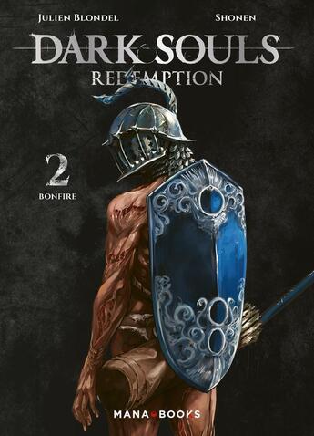 Couverture du livre « Dark Souls Redemption Tome 2 » de Shonen et Julien Blondel aux éditions Mana Books