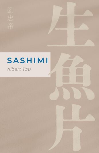 Couverture du livre « Sashimi » de Albert Tau aux éditions Librinova