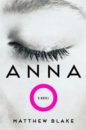 Couverture du livre « Anna O » de Matthew Blake aux éditions Harper Collins Uk