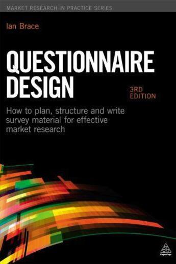 Couverture du livre « Questionnaire Design » de Brace Ian aux éditions Kogan Page Digital