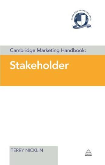 Couverture du livre « Cambridge Marketing Handbook: Stakeholder » de Nicklin Terry aux éditions Kogan Page Digital