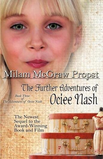 Couverture du livre « The further adventures of ociee nash » de Propst Milam Mcgraw aux éditions Bellebooks