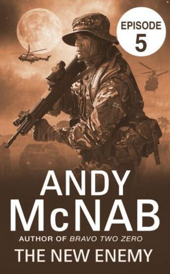 Couverture du livre « The New Enemy: Episode 5 » de Andy Mcnab aux éditions Rhcb Digital