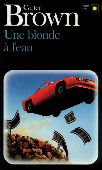 Couverture du livre « Une blonde à l'eau » de Carter Brown aux éditions Gallimard